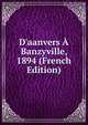 D'aanvers ? Banzyville, 1894 (French Edition), 