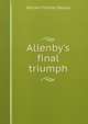 Allenby's final triumph, William Thomas Massey 