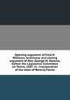 Opening argument of Fred H. Williams, testimony, and closing argument of Hon. George M. Stearns, before the Legislative Committee on Towns, 1887, in . incorporation of the town of Beverly Farms, 