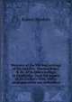 Memoirs of the life and writings of the late Rev. Thomas Baker, B. D., of St. John's college in Cambridge, from the papers of Dr. Zachary Grey, with a catalogue of his ms. collections, Robert Masters 