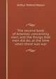 The second book of Artemas: concerning men, and the things that men did do, at the time when there was war, Arthur Telford Mason 