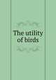 The utility of birds, 