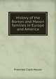 History of the Borton and Mason families in Europe and America, Freeman Clark Mason 