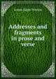 Addresses and fragments in prose and verse, James Sager Norton 
