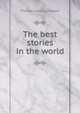 The best stories in the world, Thomas Lansing Masson 