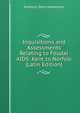 Inquisitions and Assessments Relating to Feudal AIDS: Kent to Norfolk (Latin Edition), Anthony Story Maskelyne 