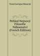 Pehled Nejnovji Filosofie Naboenstvi (French Edition), Toma Garrigue Masaryk 