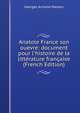Anatole France son ouevre: document pour l'histoire de la litt?rature fran?aise (French Edition), Georges Armand Masson 
