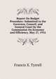 Report On Budget Procedure: Submitted to the Governor, Council, and General Court by the Commission On Economy and Efficiency. May 27, 1916, Francis X. Tyrrell 