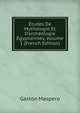 ?tudes De Mythologie Et D'arch?ologie ?gyptiennes, Volume 1 (French Edition), Maspero, G. (Gaston), 1846-1916 
