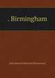 . Birmingham, John Howard Bertram Masterman 