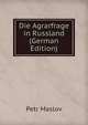 Die Agrarfrage in Russland (German Edition), Petr Maslov 