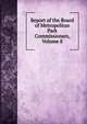 Report of the Board of Metropolitan Park Commissioners, Volume 8, 
