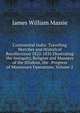 Continental India: Travelling Sketches and Historical Recollections 1822-1835 Illustrating the Antiquity, Religion and Manners of the Hindoos, the . Progress of Missionary Operations, Volume 2, James William Massie 