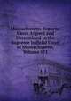 Massachusetts Reports: Cases Argued and Determined in the Supreme Judicial Court of Massachusetts, Volume 171, 