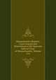 Massachusetts Reports: Cases Argued and Determined in the Supreme Judicial Court of Massachusetts, Volume 214, 