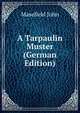 A Tarpaulin Muster (German Edition), Masefield John 