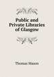 Public and Private Libraries of Glasgow, Thomas Mason 