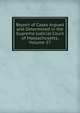 Report of Cases Argued and Determined in the Supreme Judicial Court of Massachusetts, Volume 57, 