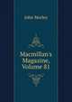Macmillan's Magazine, Volume 81, Morley, John, 1838-1923 