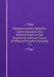 Massachusetts Reports: Cases Argued and Determined in the Supreme Judicial Court of Massachusetts, Volume 12, 