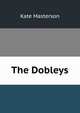 The Dobleys, Kate Masterson 