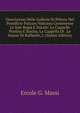 Descrizione Delle Gallerie Di Pittura Nel Pontificio Palazzo Vaticano Contenente Le Sale Regia E Ducale: Le Cappelle Paolina E Sistina, La Cappella Di . Le Stanze Di Raffaello, L (Italian Edition), Ercole G. Massi 