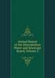 Annual Report of the Metropolitan Water and Sewerage Board, Volume 2, 