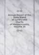 Annual Report of the State Board of Lunacy and Charity of Massachusetts, Volume 20, 