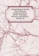 Annual Report On the Vital Statistics of Massachusetts: Births, Marriages, Divorces and Deaths., Volume 60, 