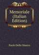 Memoriale (Italian Edition), Paolo Dello Mastro 