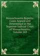 Massachusetts Reports: Cases Argued and Determined in the Supreme Judicial Court of Massachusetts, Volume 163, 