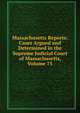 Massachusetts Reports: Cases Argued and Determined in the Supreme Judicial Court of Massachusetts, Volume 75, 