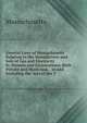 General Laws of Massachusetts Relating to the Manufacture and Sale of Gas and Electricity by Persons and Corporations: Both Private and Municipal, . to and Including the Acts of the Y, Massachusetts 