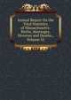 Annual Report On the Vital Statistics of Massachusetts: Births, Marriages, Divorces and Deaths., Volume 25, 