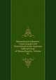 Massachusetts Reports: Cases Argued and Determined in the Supreme Judicial Court of Massachusetts, Volume 82, 