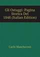 Gli Ostaggi: Pagina Storica Del 1848 (Italian Edition), Carlo Mascheroni 