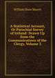 A Statistical Account, Or Parochial Survey of Ireland: Drawn Up from the Communications of the Clergy, Volume 3, William Shaw Mason 