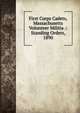 First Corps Cadets, Massachusetts Volunteer Militia .: Standing Orders, 1890, 