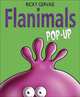 Flanimals: Pop-up, Ricky Gervais 