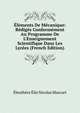 ?l?ments De M?canique: R?dig?s Conform?ment Au Programme De L'Enseignement Scientifique Dans Les Lyc?es (French Edition), Eleuthere Elie Nicolas Mascart 