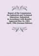 Report of the Commission On Industrial and Technical Education: Submitted in Accordance with Resolve Approved May 24, 1905. April, 1906 (German Edition), 