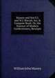 Massey and Son'S J. and W.J. Biscuit, Ice, & Compote Book: Or, the Essence of Modern Confectionery, Receipts, William John Massey 