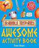 Horrible Histories: Awesome activity book, Terry Deary 