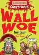 Horrible Histories: Wall of Woe, Deary, Terry 