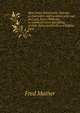 Men I have fished with; sketches of characters and incidents with rod and gun, from childhood to manhood; from the killing of little fishes and birds to a buffalo hunt, Fred Mather 