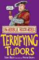 Horrible Histories: Terrifying Tudors, Deary, Terry 