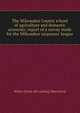 The Milwaukee County school of agriculture and domestic economy: report of a survey made for the Milwaukee taxpayers' league, Walter [from old catalog] Matscheck 