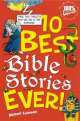 10 Best Bible Stories Ever!, Michael Coleman 