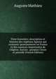Flore foresti?re; description et histoire des v?g?taux ligneux qui croissent spontan?ment en France et des essences importantes de l'Alg?rie. Suivies . pendant l'hiver et pr?c?d? (French Edition), Auguste Mathieu 